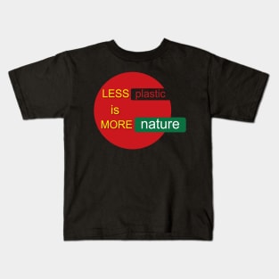 Less is more Kids T-Shirt